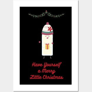 Have Yourself A Merry Little Christmas Posters and Art